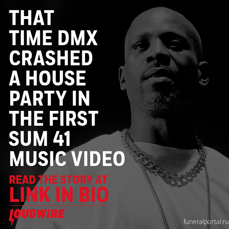 That Time DMX Crashed a House Party in Sum 41’s First Music Video - Похоронный портал