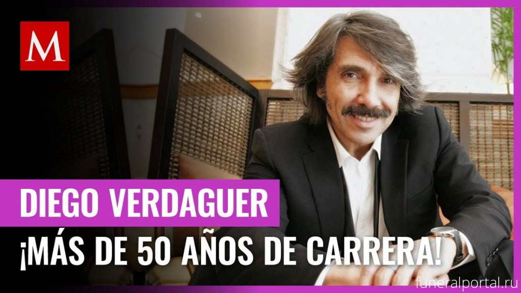 Famed musician Diego Verdaguer dies from Covid complications at 70 - Похоронный портал