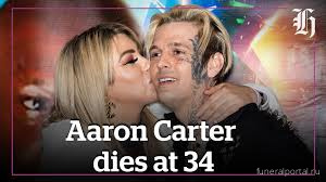 Musician Aaron Carter dies at 34 - Похоронный портал