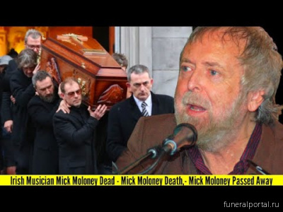Death of Johnstons' musician, Dr Mick Maloney - Похоронный портал