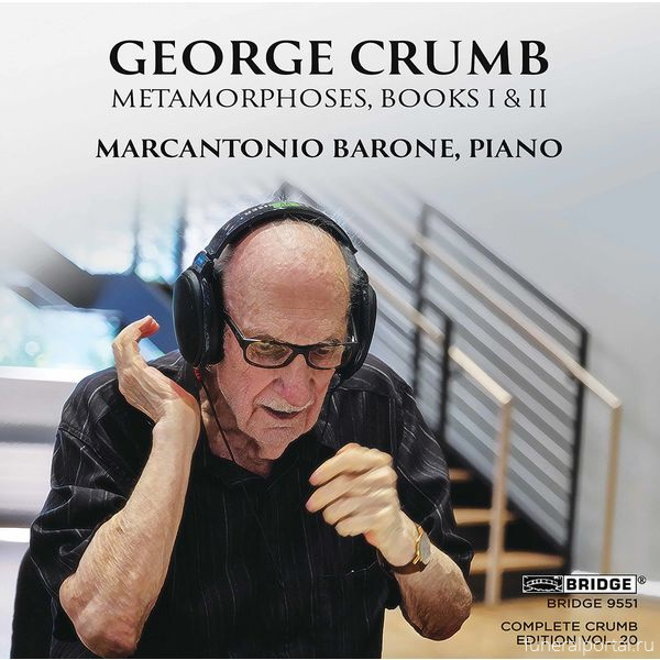 The influential American composer George Crumb died Sunday at age 92 - Похоронный портал