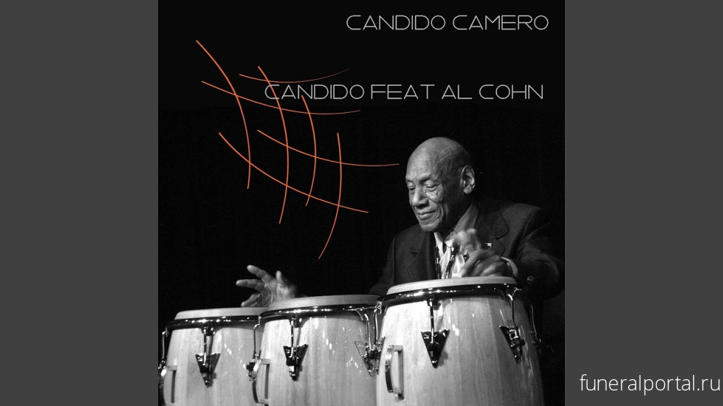 Latin Jazz Pioneer Cándido Camero Dies At Age 99 - Похоронный портал